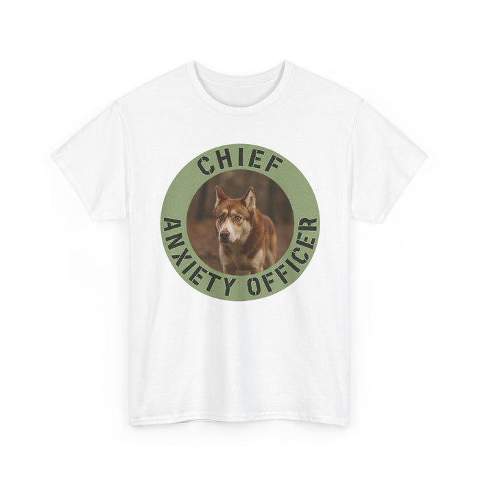 Chief Anxiety Officer T-Shirt — Funny Dog Graphic Tee for Dog Lovers & Anxious Humor