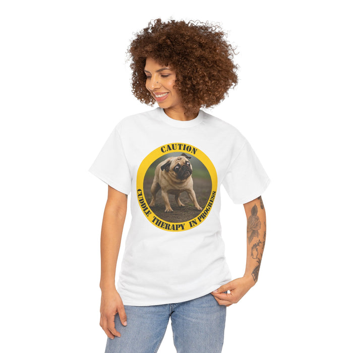T-Shirt — "Caution: Cuddle Therapy in Progress" Pug Tee