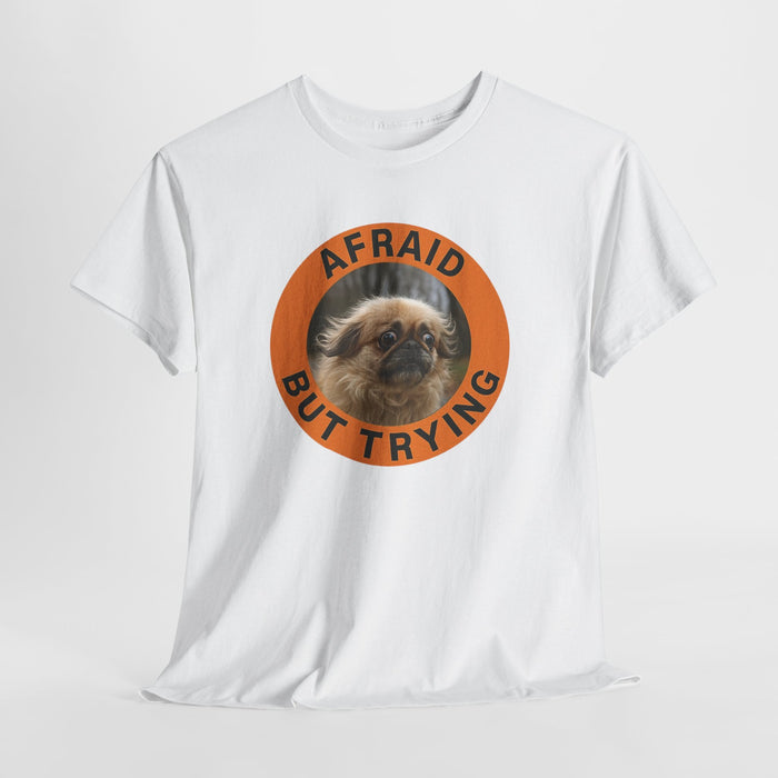 Afraid But Trying Tee — Cute Anxious Pekingese Graphic Shirt