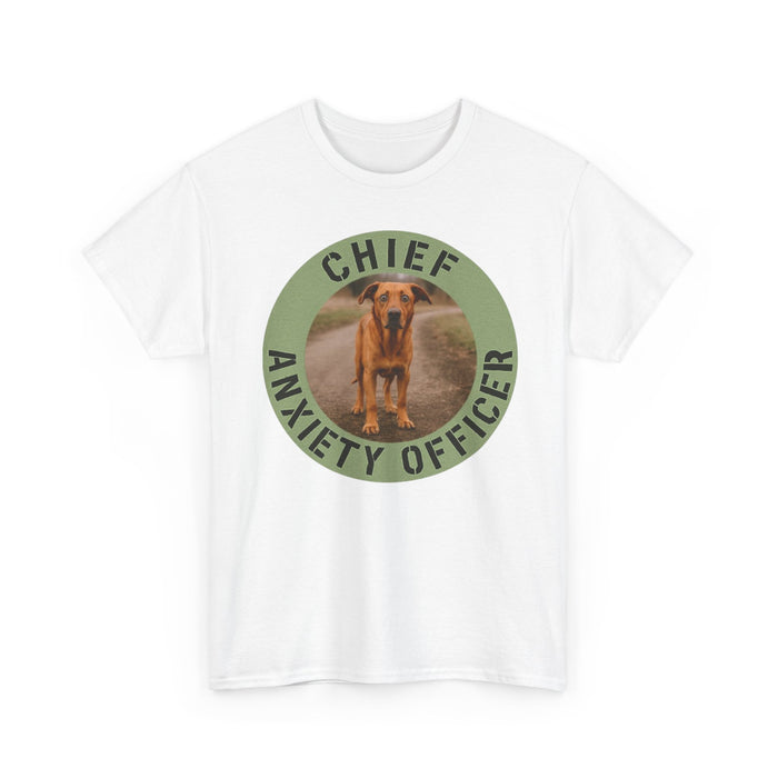 T-Shirt — "Chief Anxiety Officer" Funny Dog Graphic Tee