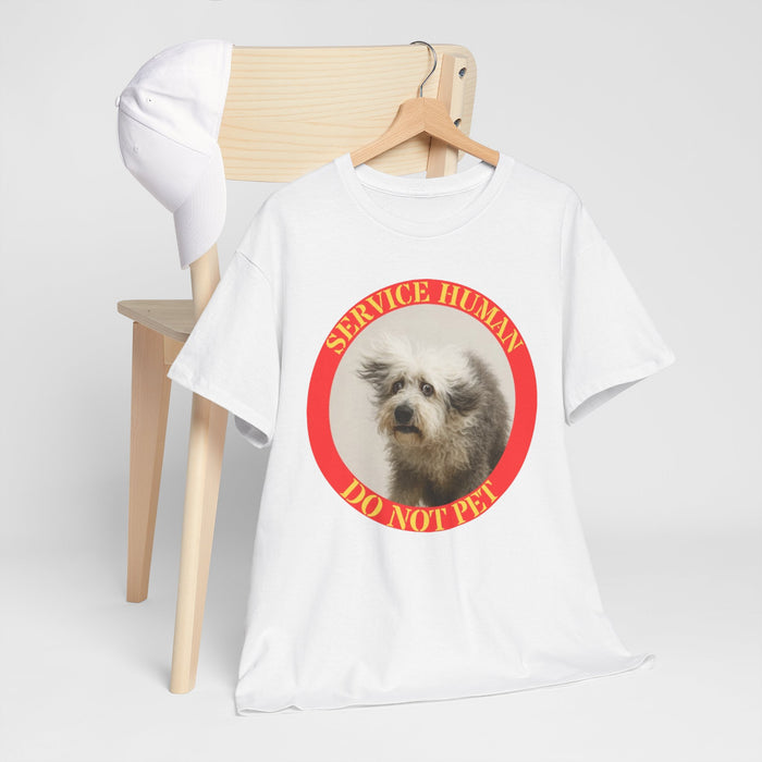 Service Human Do Not Pet T-Shirt — Funny Service Dog Awareness Tee