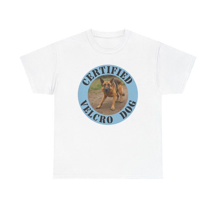 Certified Velcro Dog T‑Shirt — Funny Dog Mom/Dad Tee