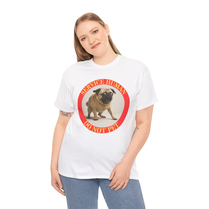 Service Human Do Not Pet T-Shirt — Funny Pug Graphic Tee