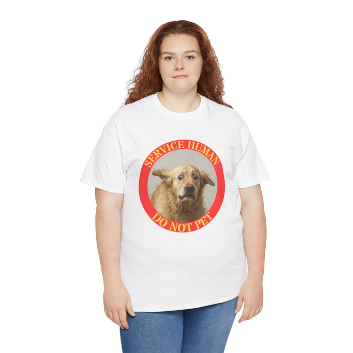 Service Human Do Not Pet T-Shirt — Funny Service Dog Awareness Tee