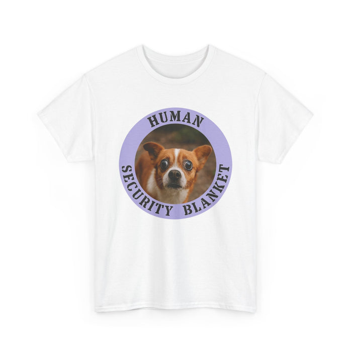 Dog 'Human Security Blanket' T-Shirt — Cute Pet Graphic Tee