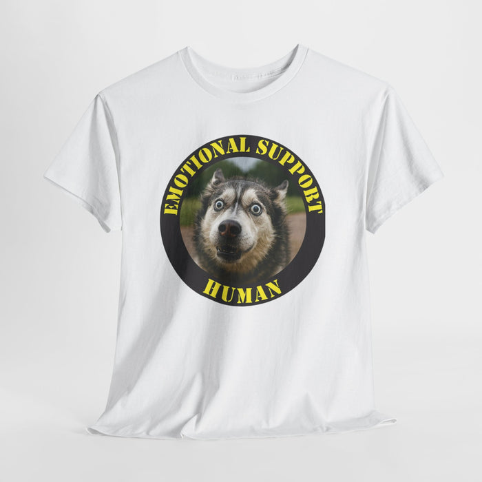 Emotional Support Human T-Shirt – Funny Husky Pet Lover Tee