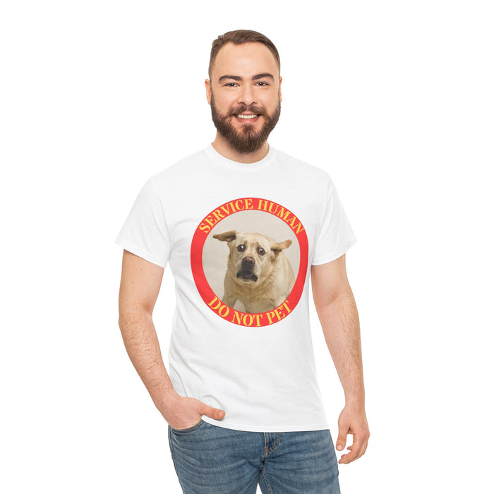 Service Human Do Not Pet T-Shirt — Funny Service Dog Shirt