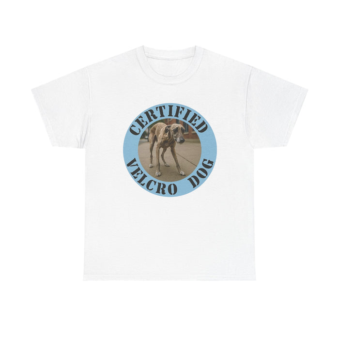 Certified Velcro Dog T-Shirt – Funny Greyhound/Whippet Pet Lover Tee