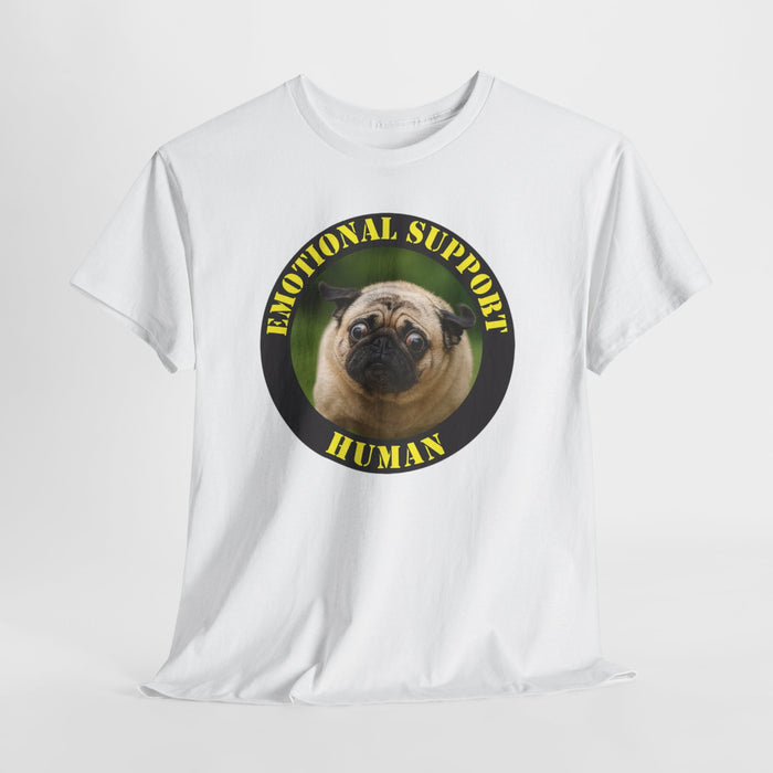 Emotional Support Human T-Shirt — Funny Pug Pet Lover Tee