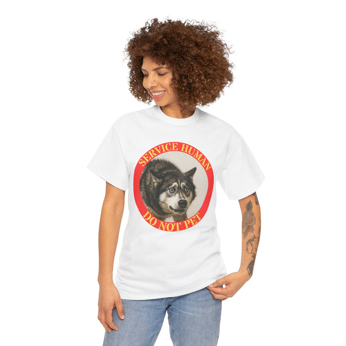 Service Human Do Not Pet T-Shirt — Funny Husky Service Dog Tee