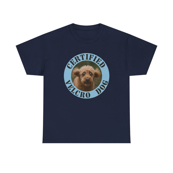 Certified Velcro Dog Tee — Funny Dog Face Graphic T-Shirt