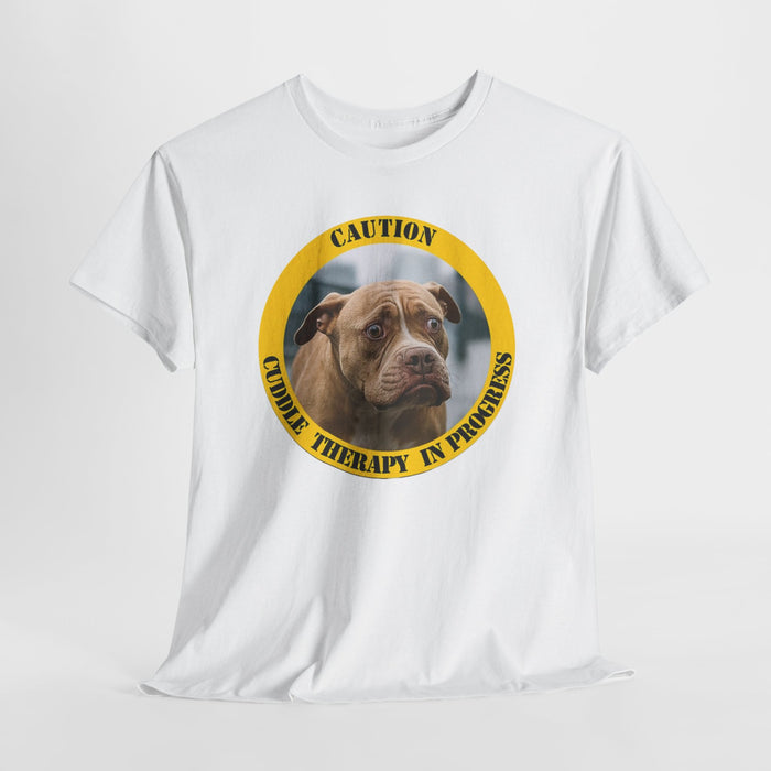 Dog Cuddle Therapy Tee — "Caution: Cuddle Therapy in Progress"