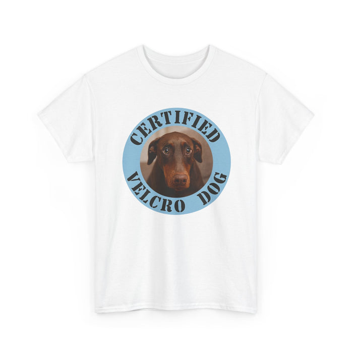 Certified Velcro Dog T-Shirt — Funny Dachshund Pet Owner Tee