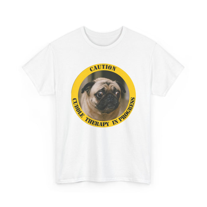 Pug Therapy Tee — "Caution: Cuddle Therapy in Progress" Graphic T-Shirt