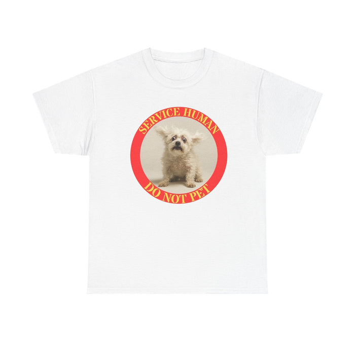 Service Dog Tee — "Service Human Do Not Pet" Funny Support Dog T-Shirt