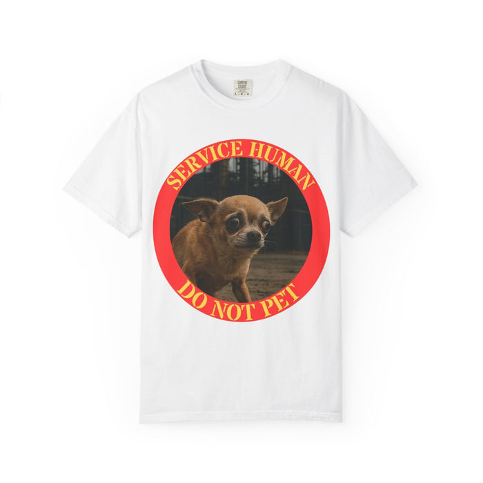 Service Human 'Do Not Pet' T-Shirt — Funny Chihuahua Graphic Tee