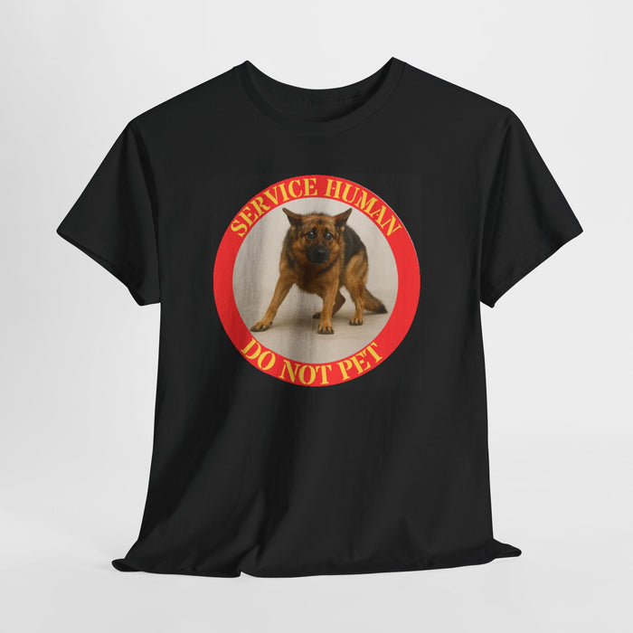 Service Human Do Not Pet T-Shirt — Service Dog Awareness Tee
