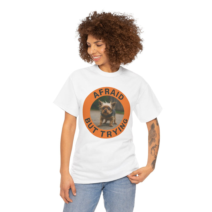 Afraid But Trying T-Shirt — Cute Yorkie Motivational Graphic Tee