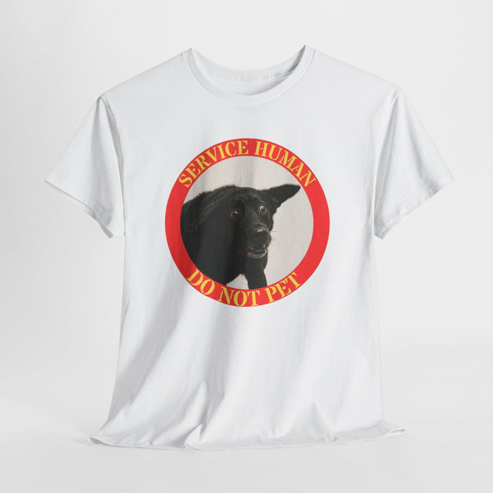 Service Human Do Not Pet Tee — Funny Service Dog Shirt