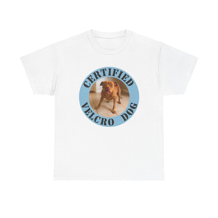 Certified Velcro Dog T-Shirt — Funny Dog Lover Tee