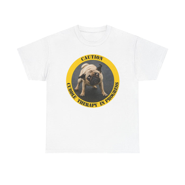 Pug Caution 'Cuddle Therapy in Progress' T-Shirt