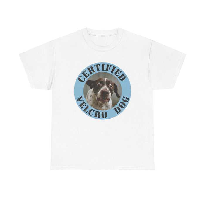 Certified Velcro Dog T‑Shirt — Funny Dog Lover Tee