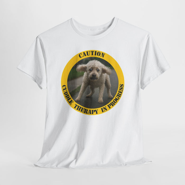 Caution: Cuddle Therapy in Progress T‑Shirt — Cute Puppy Novelty Tee