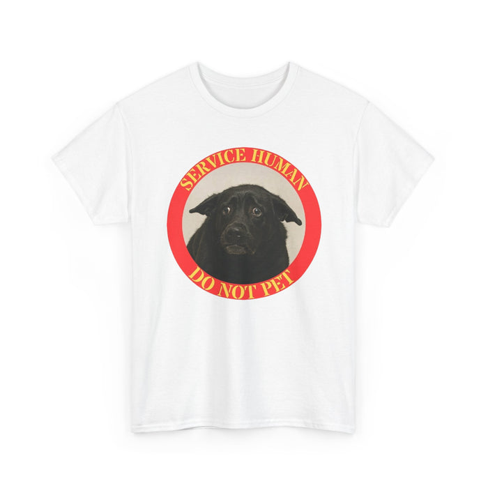 Service Human Do Not Pet T-Shirt — Service Dog Handler Awareness Tee