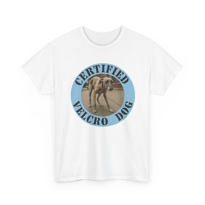 Certified Velcro Dog T-Shirt – Funny Greyhound/Whippet Pet Lover Tee