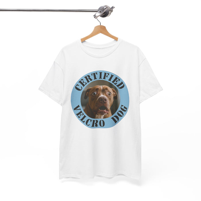 Certified Velcro Dog T-Shirt — Funny Dog Lover Tee