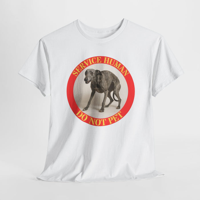 Service Human Do Not Pet T-Shirt — Funny Service Dog Parody Tee