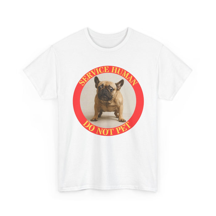 Service Dog Tee — “Service Human Do Not Pet” French Bulldog Graphic Shirt