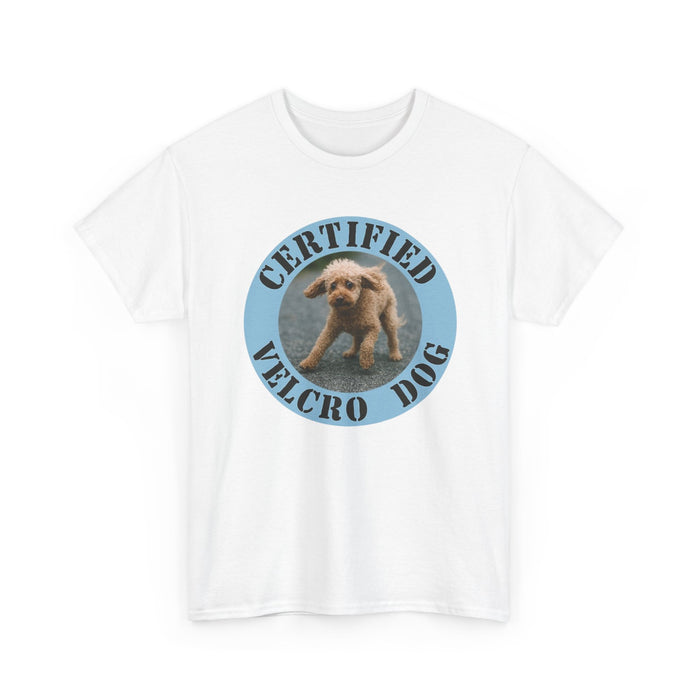 Certified Velcro Dog T-Shirt — Cute Funny Puppy Graphic Tee