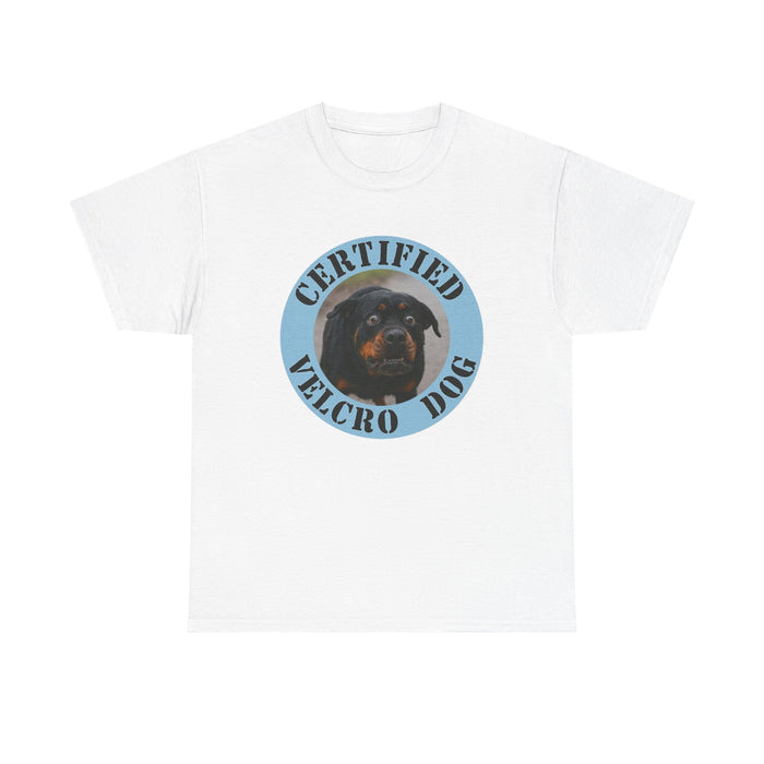 Certified Velcro Dog T‑Shirt — Funny Rottweiler Pet Lover Tee