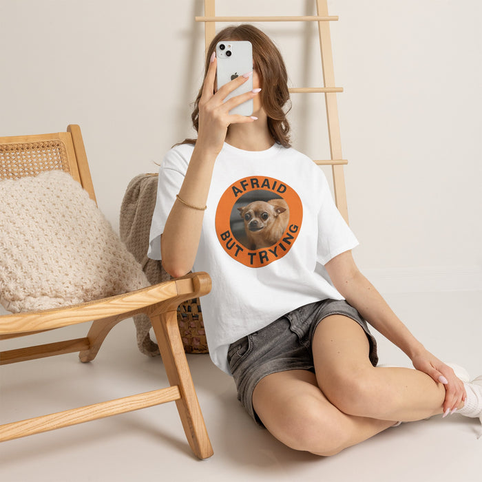 Afraid But Trying Tee — Cute Chihuahuas Motivational Graphic T-Shirt