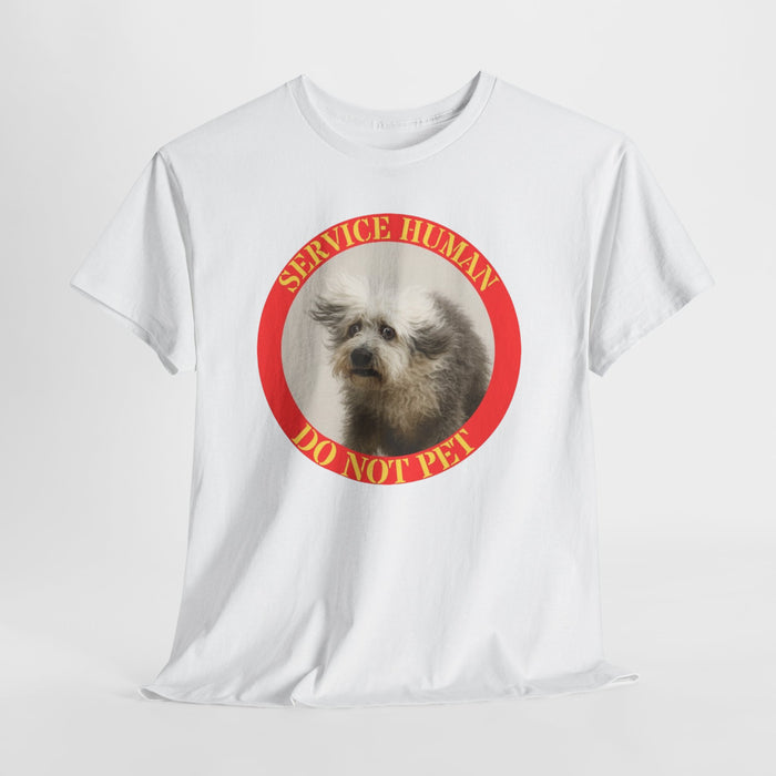 Service Human Do Not Pet T-Shirt — Funny Service Dog Awareness Tee