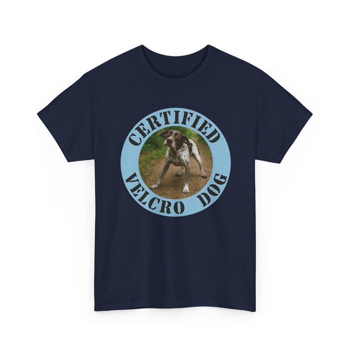 Certified Velcro Dog T‑Shirt — Funny Dog Lover Tee