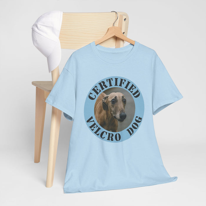 Certified Velcro Dog T-Shirt – Funny Greyhound Pet Lover Tee