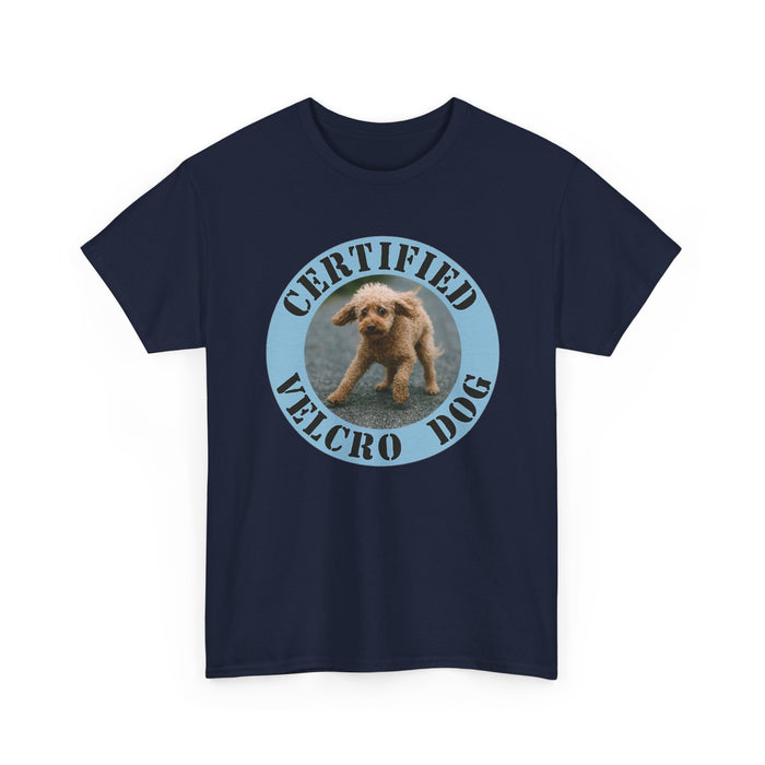 Certified Velcro Dog T-Shirt — Cute Funny Puppy Graphic Tee