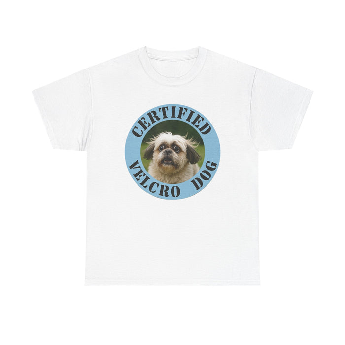Certified Velcro Dog T‑Shirt – Funny Pet Owner Tee