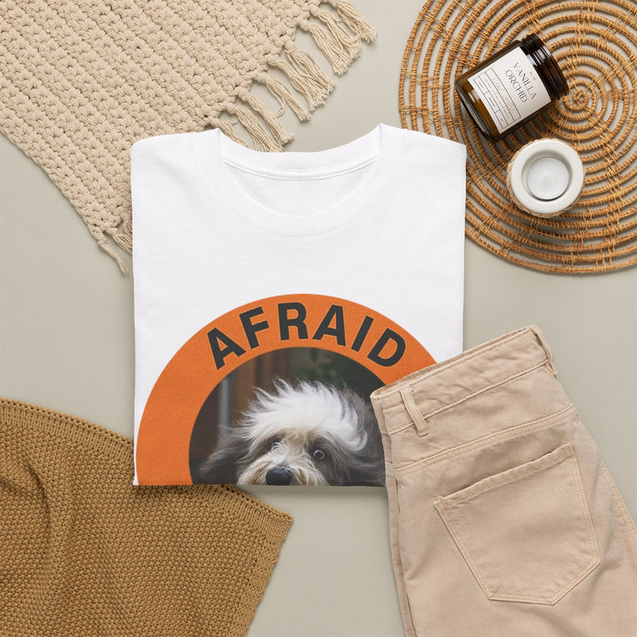 Afraid But Trying T‑Shirt — Cute Dog Encouragement Tee
