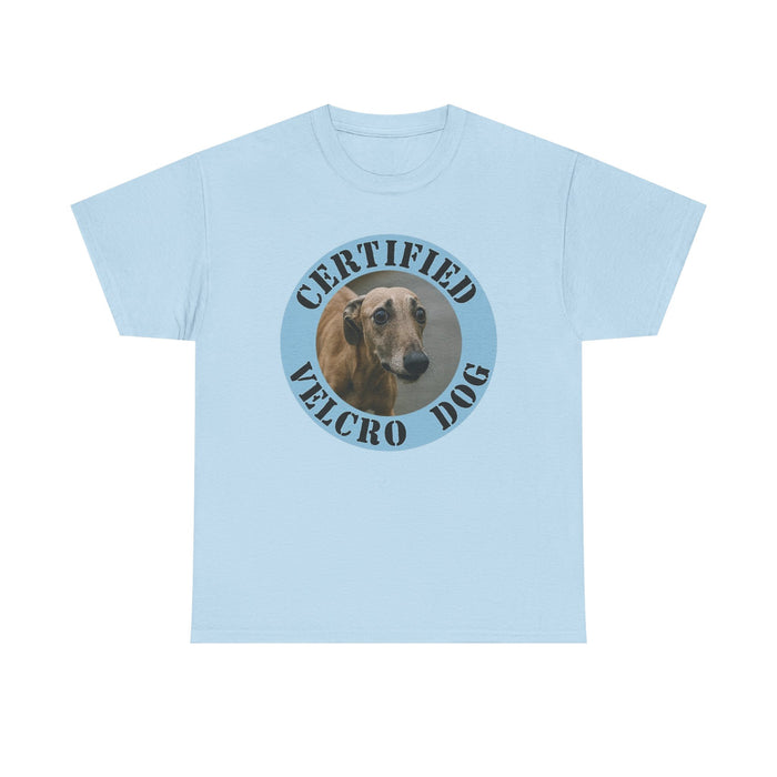 Certified Velcro Dog T-Shirt – Funny Greyhound Pet Lover Tee