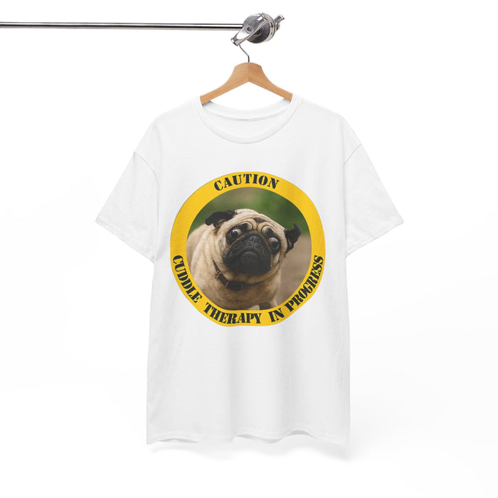 Pug Caution Tee — “Cuddle Therapy In Progress” Cute Dog T-Shirt