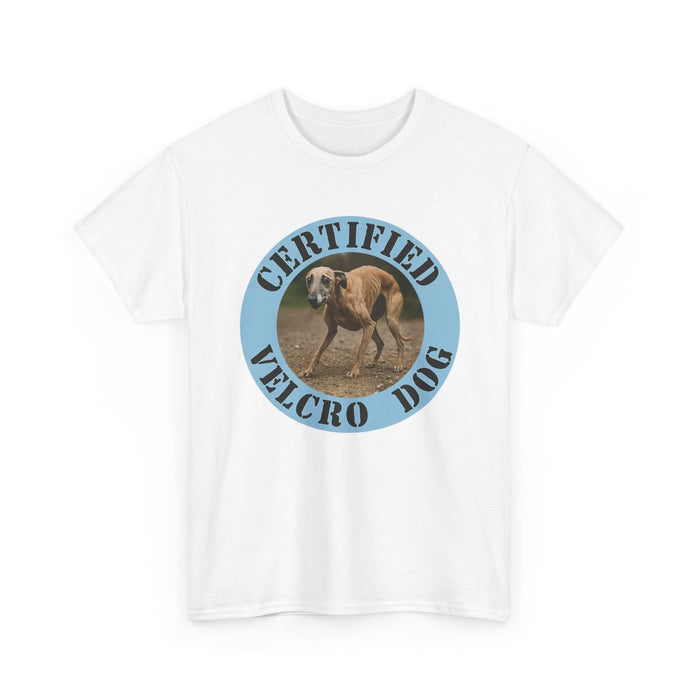 Certified Velcro Dog Tee — Funny Dog Lover T-Shirt