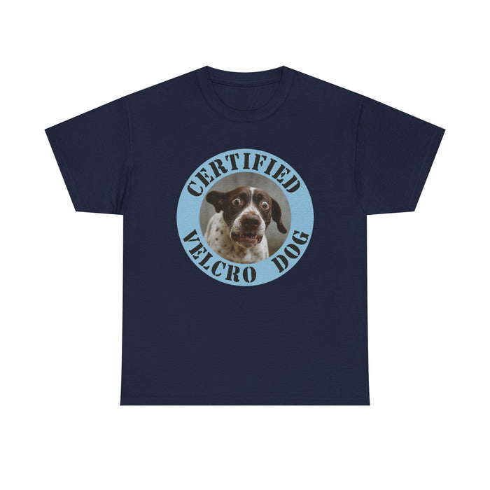Certified Velcro Dog T‑Shirt — Funny Dog Lover Tee