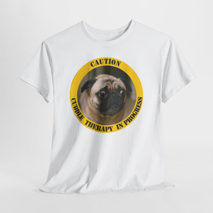 Pug Caution Tee – "Cuddle Therapy in Progress" Dog Lover T‑Shirt