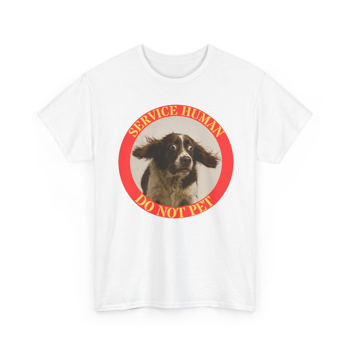 Service Human Do Not Pet T-Shirt — Funny Rescue Dog Tee for Dog Lovers