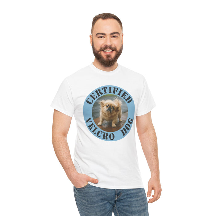 T-Shirt — "Certified Velcro Dog" Cute Puppy Graphic Tee