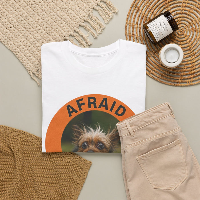 Afraid But Trying Dog T-Shirt — Cute Motivational Pet Tee