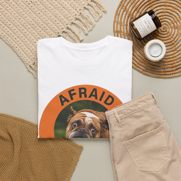 Afraid But Trying Bulldog Tee — Cute Encouragement Dog T‑Shirt